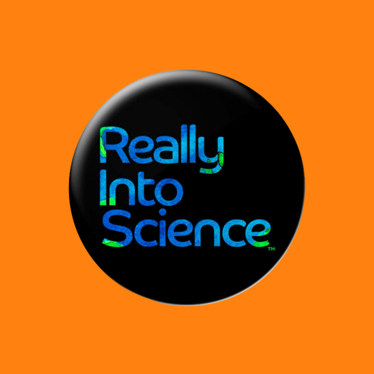 Really Into Science - Button Pin - Black